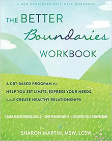The Better Boundaries Workbook:
